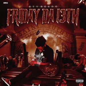 FRIDAY THE 13TH (Explicit)