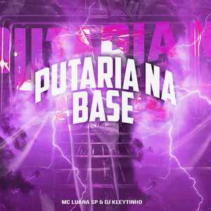 Putaria na Base (Explicit)