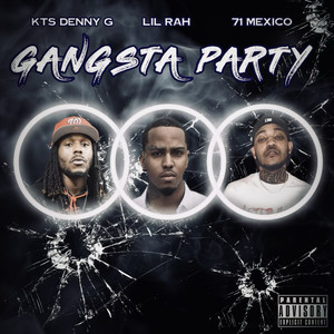 Gansta Party (Explicit)