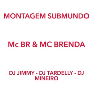 Montagem Submundo (Explicit)