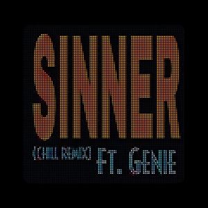 SINNER (feat. Genie) [Chill Remix]