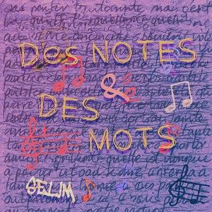 Des Notes et des Mots