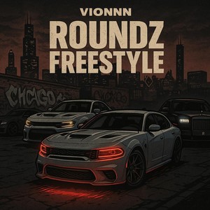 Roundz Freestyle (Explicit)