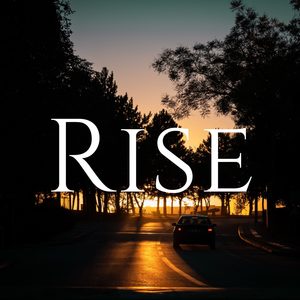 Rise