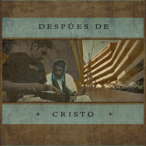 Después de Cristo (Explicit)