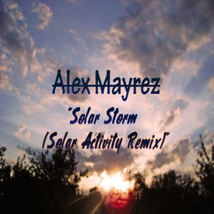 Solar Storm (Solar Activity Remix)