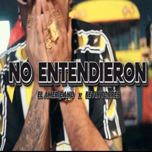 Kevin Torres - No Entendieron