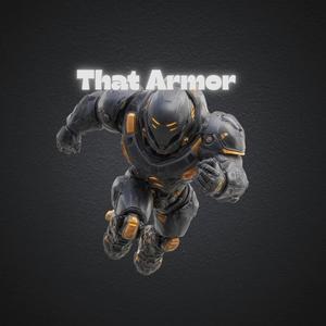 That Armor (feat. Prod.Tome)
