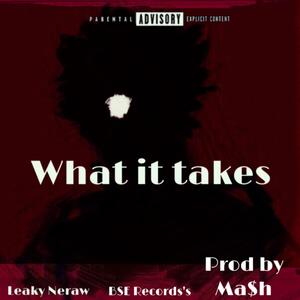 What It Takes (Explicit)