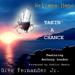 Takin' A Chance (feat. Anthony London)