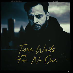 Time Waits For No One
