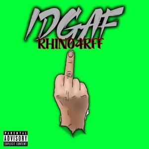 IDGAF (Explicit)