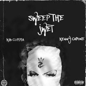 Sweep The Jwet (Explicit)