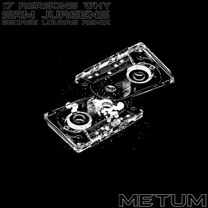 17 Reasons Why (George Loukas Mix)