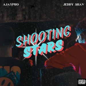 Shooting Stars (Explicit)