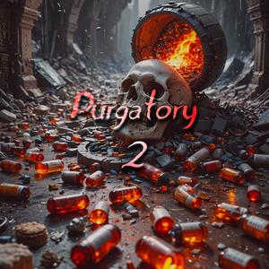 Purgatory 2 (Explicit)