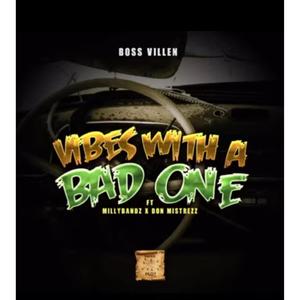 Vibes with a Bad One (feat. DON MISTREZZ & Milly Bandz) (Explicit)