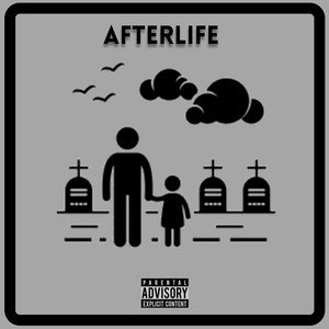 Afterlife (Explicit)