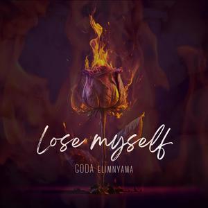 Lose Myself (Explicit)