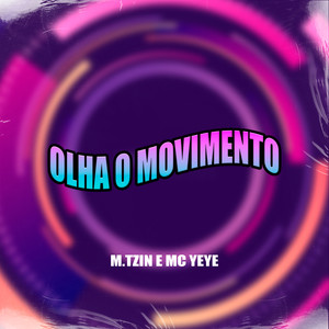 Olha o Movimento (Explicit)