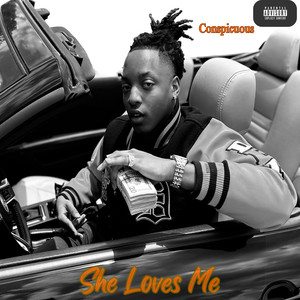 She Loves Me (Explicit)