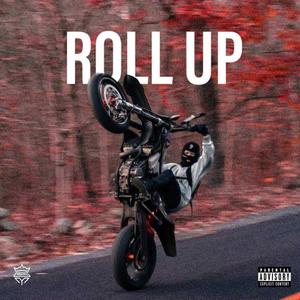 Roll Up (feat. KWLI & Dakidd Legacy) [Explicit]