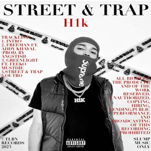 STREET & TRAP (Explicit)