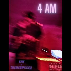 4am (Explicit)