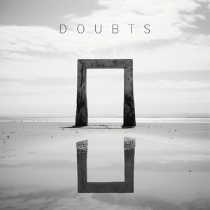 Doubts