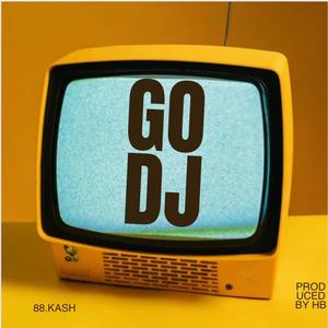 GO DJ (Explicit)