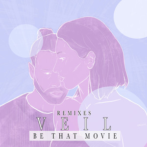 Be That Movie (The Remixes)