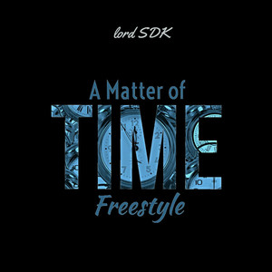 A Matter of Time (Freestyle)