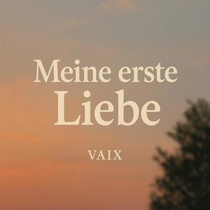 Meine erste Liebe
