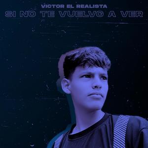 Si No Te Vuelvo A Ver (feat. Aliel Cinco Estrellas)