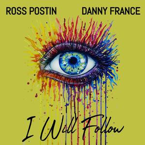 I Will Follow (feat. Ross Postin) [Radio Edit]