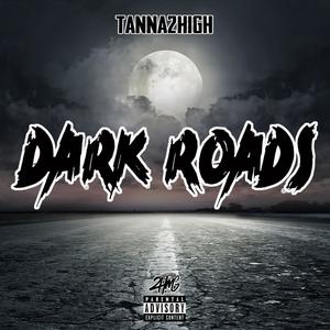 Dark Roads (Explicit)