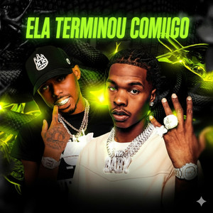 Ela Terminou Comigo (Explicit)