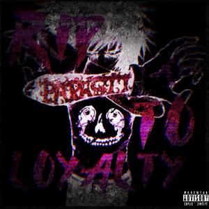 RIp to Loyalty (Explicit)