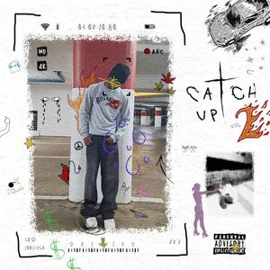 CATCH UP, Vol. 2 (Explicit)