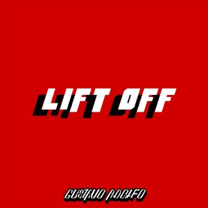 LIFT OFF
