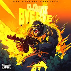 BYE BYE (feat. Roachy) [Explicit]