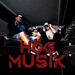 HÖG MUSIK