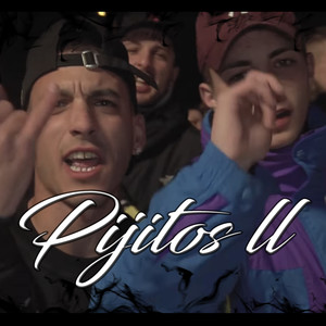 Pijitos II (Explicit)