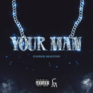 Your Man (Explicit)