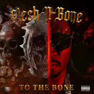 To the Bone (Explicit)