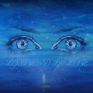 Lost And In Love