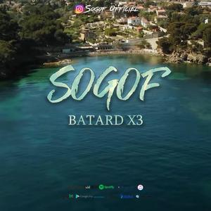 Batard x3 (Explicit)