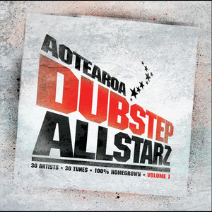 Aotearoa Dubstep Allstarz (Explicit)