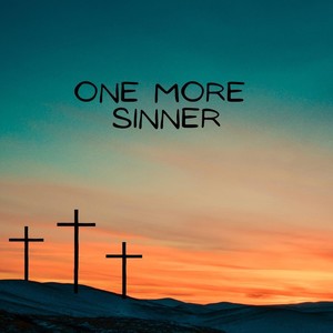 One More Sinner