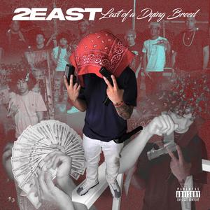 Last Of A Dying Breed (Explicit)